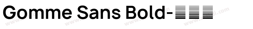 Gomme Sans Bold字体转换